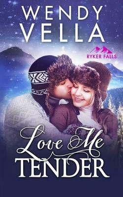 Love Me Tender by Wendy Vella