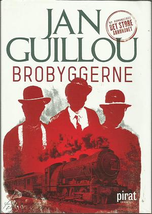 Brobyggerne by Jan Guillou