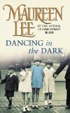 Dancing in the Dark by Maureen Lee