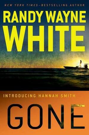 Gone by Randy Wayne White