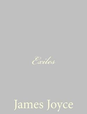 Exiles by James Joyce