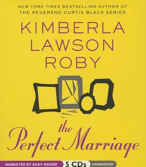 The Perfect Marriage by Kimberla Lawson Roby