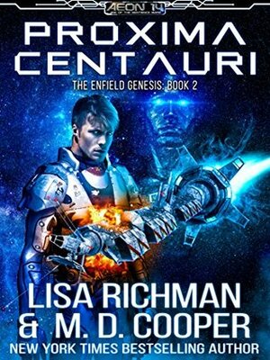 Proxima Centauri by M.D. Cooper, Lisa Richman