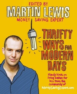 Thrifty Ways For Modern Days by Martin Lewis