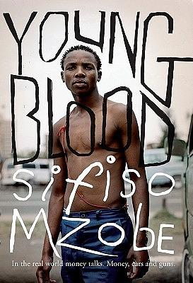 Young Blood by Sifiso Mzobe