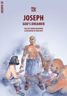 Joseph: God's Dreamer by Carine MacKenzie