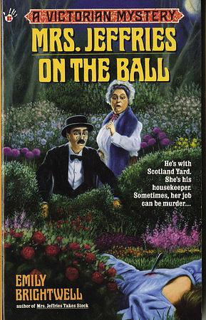 Mrs. Jeffries On The Ball by Emily Brightwell