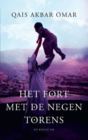 Het fort met de negen torens by Qais Akbar Omar