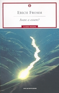 Avere o essere? by Erich Fromm, Francesco Saba Sardi