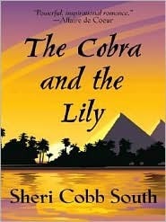 The Cobra and the Lily by Sheri Cobb South