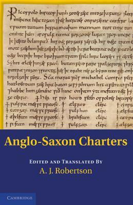 Anglo-Saxon Charters in the Vernacular 3 Volume Set by F. E. Harmer, Dorothy Whitelock, A. J. Robertson