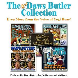 The 2nd Daws Butler Collection: Even More from the Voice of Yogi Bear! by 
