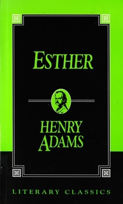 Esther by Henry Adams