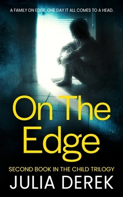 On the Edge by Julia Derek