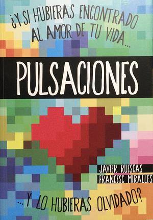 Pulsaciones by Javier Ruescas