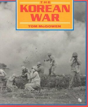 Korean War by Tom McGowen