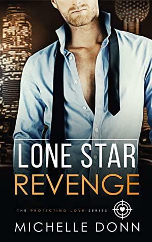 Lone Star Revenge by Michelle Donn