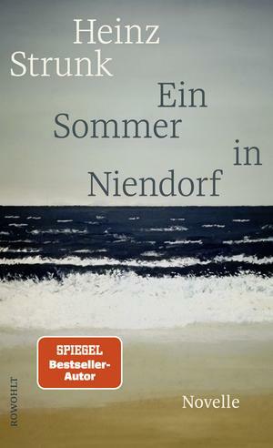 Ein Sommer in Niendorf by Heinz Strunk