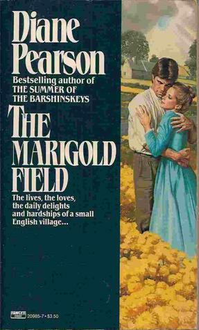 The Marigold Field by Diane Pearson