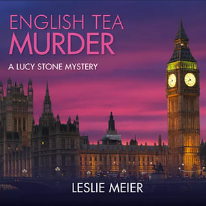 English Tea Murder by Leslie Meier