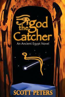 The God Catcher by Scott Peters