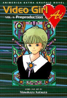 Video Girl Ai, Vol. 1: Preproduction by Masakazu Katsura