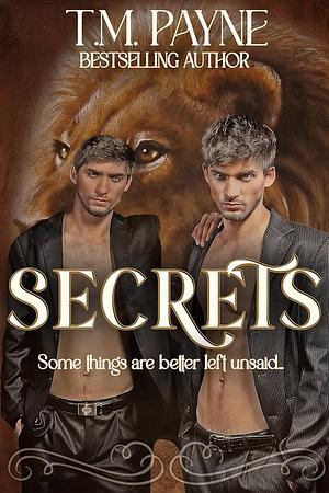 Secrets by T.M. Payne