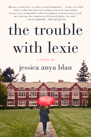 The Trouble with Lexie by Jessica Anya Blau