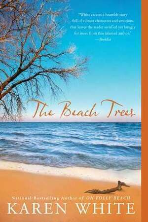 The Beach Trees by Karen White