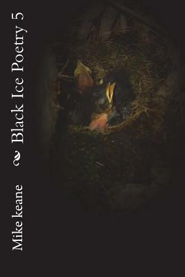 Black Ice Poetry 5 by Michael Keane