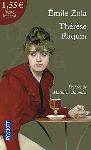 Thérèse Raquin by Émile Zola