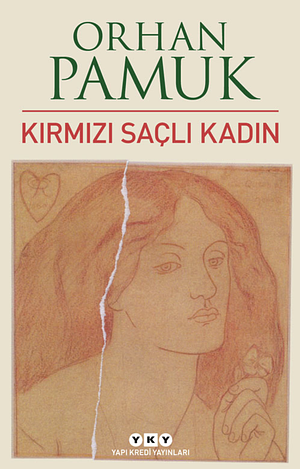 Kırmızı Saçlı Kadın by Orhan Pamuk