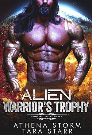 Alien Warrior's Trophy by Athena Storm, Tara Starr