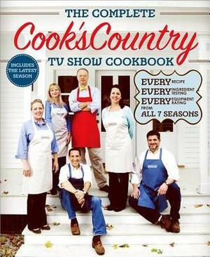 The Complete Cook's Country TV Show Cookbook Season 7 by America's Test Kitchen