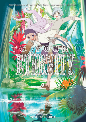 To Your Eternity, Volume 9 by Yoshitoki Oima