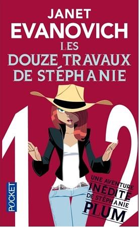 Les Douze Travaux de Stéphanie by Janet Evanovich