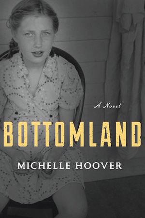 Bottomland by Michelle Hoover