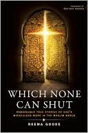 Which None Can Shut by Reema Goode