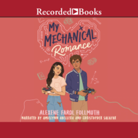 My Mechanical Romance by Alexene Farol Follmuth