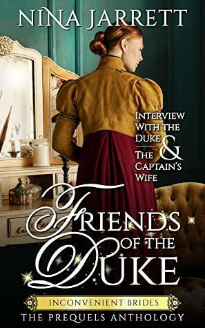 Friends of the Duke by Nina Jarrett