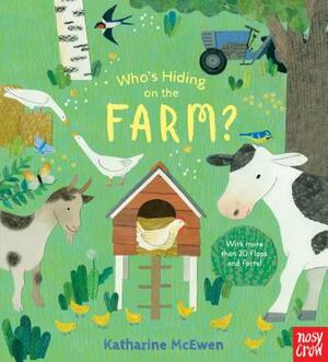 Who's Hiding on the Farm? by Nosy Crow