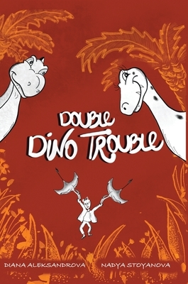 Double Dino Trouble by Diana Aleksandrova