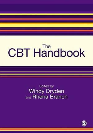 The CBT Handbook by Rhena Branch, Windy Dryden