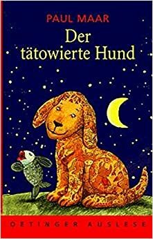 Der tätowierte Hund by Paul Maar