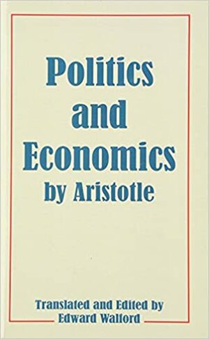 Politics and Economics by Aristotle by Aristotle, Edward Walford