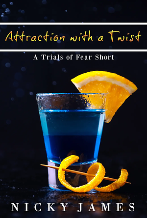 Attraction with a Twist by Nicky James