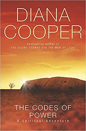 Codes Of Power by Diana Cooper