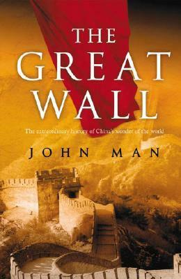 The Great Wall by John Man