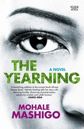 The Yearning by Mohale Mashigo