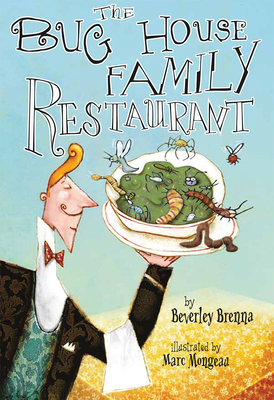The Bug House Family Restaurant by Beverley Brenna